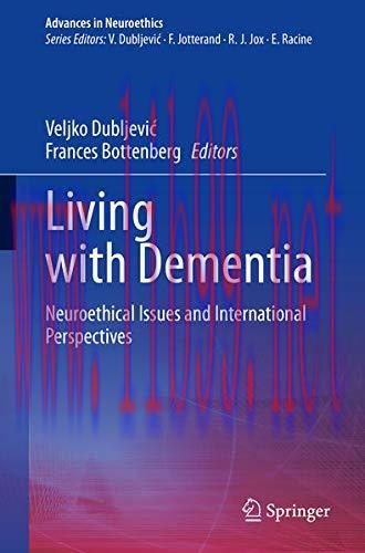 [AME]Living with Dementia: Neuroethical Issues and International Perspectives (Advances in Neur...