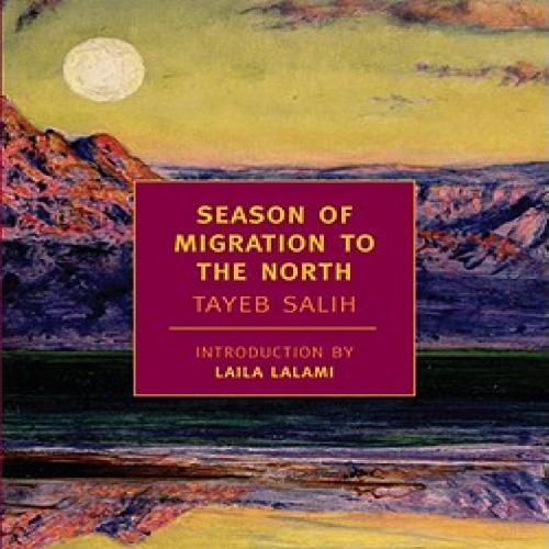 Season of Migration to the North - Tayeb Sali