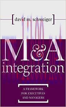 (PDF)M&A Integration: A Framework for Executives and Managers 1st Edition