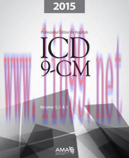 [AME]ICD-9-CM 2015 Professional Edition for Hospitals, Vols. 1, 2 and 3