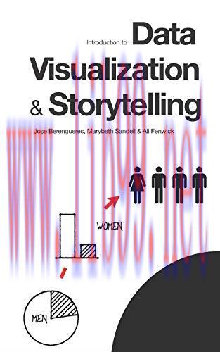 [FOX-Ebook]Introduction to Data Visualization & Storytelling: A Guide For The Data Scientist