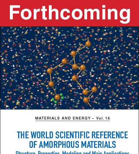 The World Scientific Reference of Amorphous Materials, Volume 1