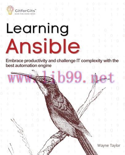 [FOX-Ebook]Learning Ansible: Embrace productivity and challenge IT complexity with the best aut...
