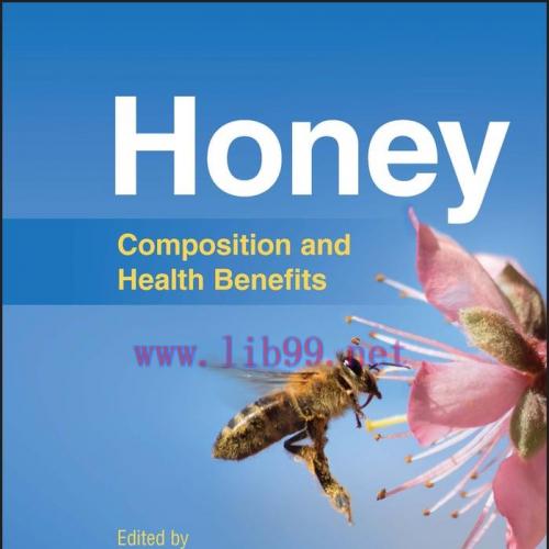 [AME]Honey: Composition and Health Benefits (EPUB)