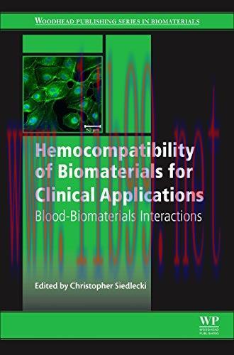 [AME]Hemocompatibility of Biomaterials for Clinical Applications: Blood-Biomaterials Interactio...
