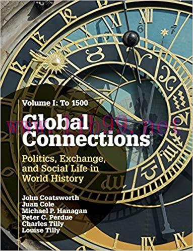 (PDF)Global Connections: Volume 1, To 1500: Politics, Exchange, and Social Life in World Histor...
