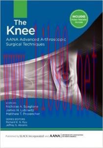 [AME]The Knee: AANA Advanced Arthroscopic Surgical Techniques