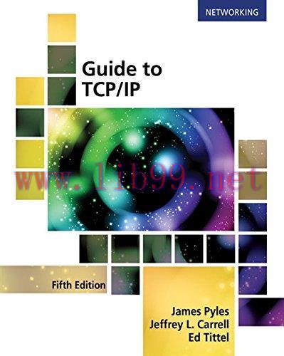 [FOX-Ebook]Guide to TCP/IP: IPv6 and IPv4, 5th Edition