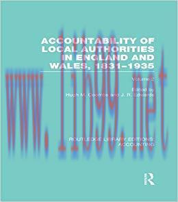 (PDF)Accountability of Local Authorities in England and Wales, 1831-1935 Volume 2 (RLE Accounti...
