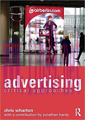 Advertising: Critical Approaches 1st Edition,