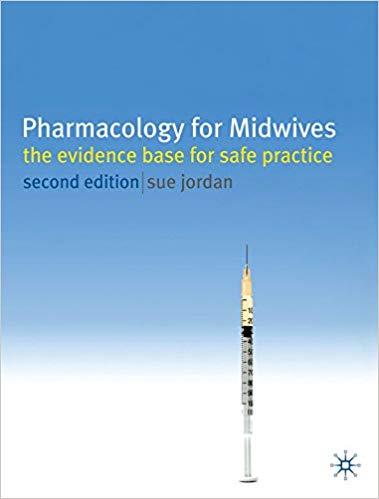 Pharmacology for Midwives 2nd Edition