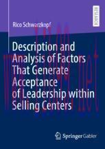 [PDF]Description and Analysis of Factors That Generate Acceptance of Leadership within Selling ...