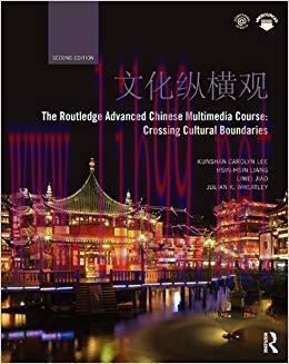 The Routledge Advanced Chinese Multimedia Course: Crossing Cultural Boundaries 2nd Edition,