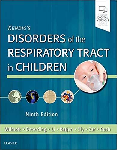 Kendig&rsquo;s Disorders of the Respiratory Tract in Children, 9e 9th Edition