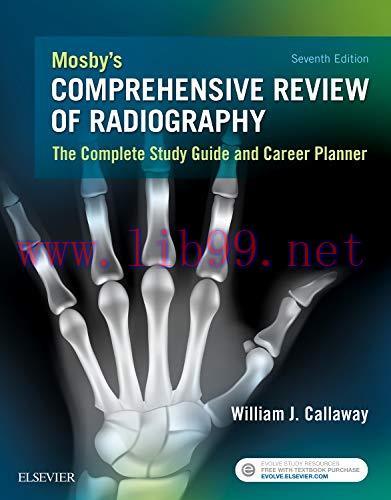 [AME]Mosby&rsquo;s Comprehensive Review of Radiography: The Complete Study Guide and Career Planner, ...