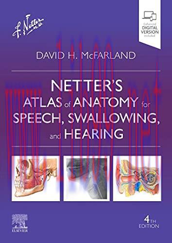 [AME]Netter&rsquo;s Atlas of Anatomy for Speech, Swallowing, and Hearing, 4th edition (Original PDF)