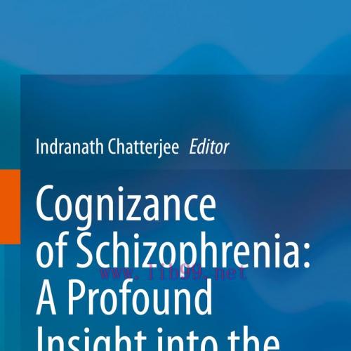 [AME]Cognizance of Schizophrenia: A Profound Insight into the Psyche (Original PDF)