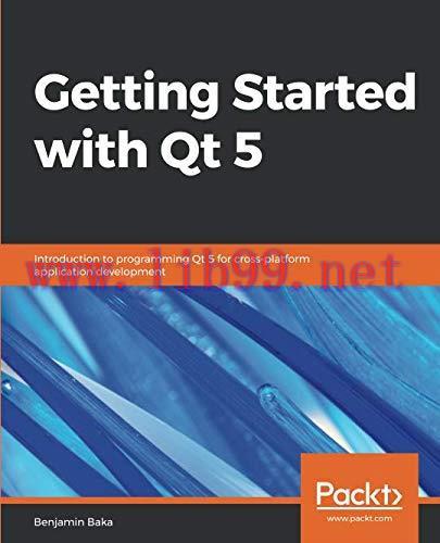 [FOX-Ebook]Getting Started with Qt 5