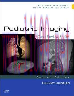 [AME]Pediatric Imaging: Case Review Series, 2nd Edition (ORIGINAL PDF from_ Publisher)