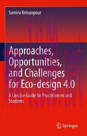 Approaches, Opportunities, and Challenges for Eco-design 4.0