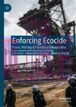 [PDF]Enforcing Ecocide: Power, Policing & Planetary Militarization