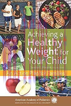 [PDF]Achieving a Healthy Weight for Your Child: An Action Plan for Families