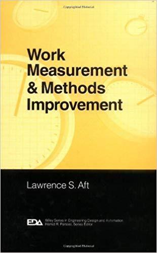 (PDF)Work Measurement and Methods Improvement (Engineering Design and Automation Book 9) 1st Ed...