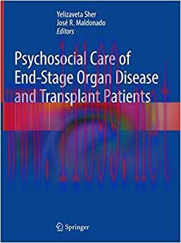 (PDF)Psychosocial Care of End-Stage Organ Disease and Transplant Patients 1st ed. 2019 Edition