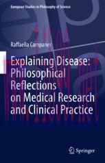[PDF]Explaining Disease: Philosophical Reflections on Medical Research and Clinical Practice