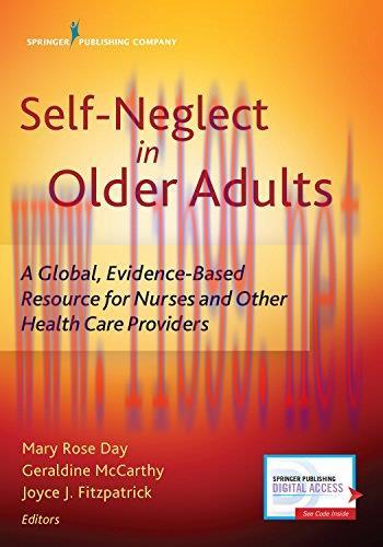 [AME]Self-Neglect in Older Adults: A Global, Evidence-Based Resource for Nurses and Other Healt...