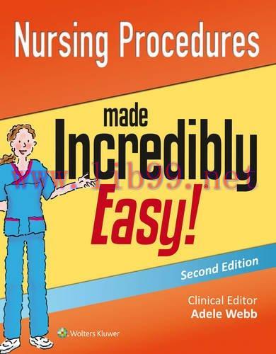 [AME]Nursing Procedures Made Incredibly Easy! (Incredibly Easy! Series), 2nd Edition (EPUB)