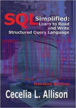 Sql Simplified:: Learn to Read and Write Structured Query Language