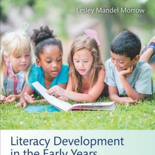 Literacy Development in the Early Years Helping Children Read and Write 9th - Wei Zhi