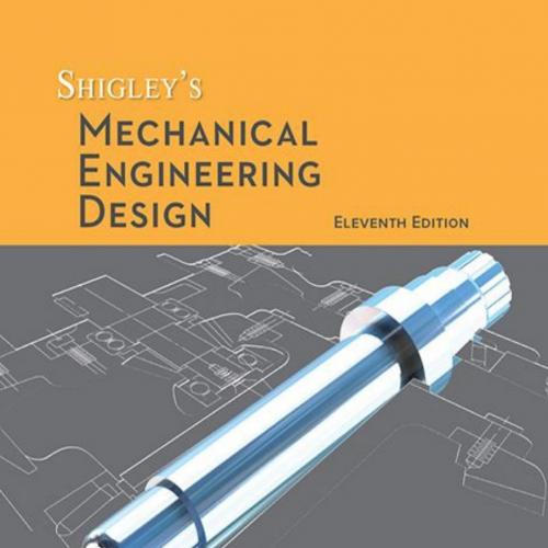 Shigley&rsquo;s Mechanical Engineering Design 11th - Richard Budynas