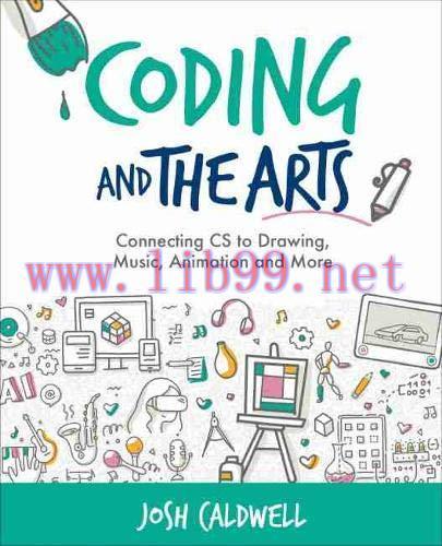 [FOX-Ebook]Coding and the Arts: Connecting CS to Drawing, Music, Animation and More