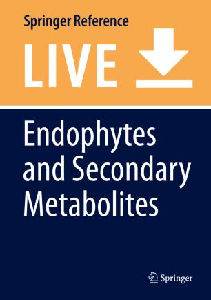 Endophytes and Secondary Metabolites