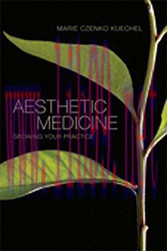 [AME]Aesthetic Medicine (Growing Your Practice) (Original PDF)