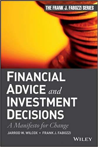 (PDF)Financial Advice and Investment Decisions A Manifesto for Change (Frank J. Fabozzi Series ...