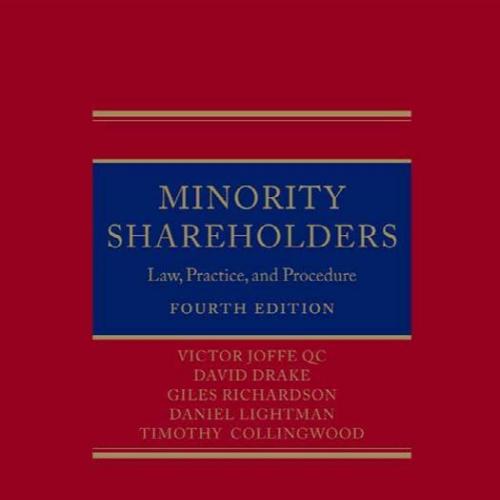 Minority Shareholders_ Law, Practice and Procedure (4th ed) - Victor Joffe qc