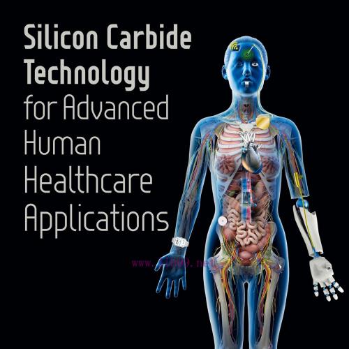 [AME]Silicon Carbide Technology for Advanced Human Healthcare Applications (EPUB)