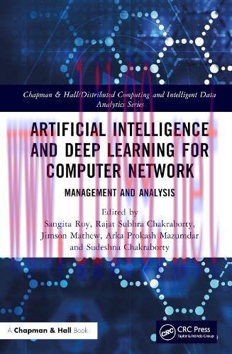 [FOX-Ebook]Artificial Intelligence and Deep Learning for Computer Network: Management and Analy...