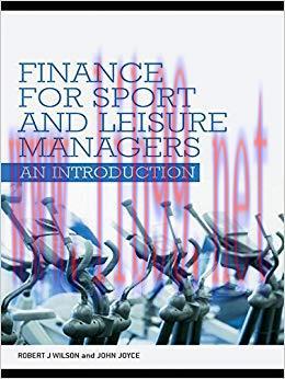(PDF)Finance for Sport and Leisure Managers: An Introduction 1st Edition
