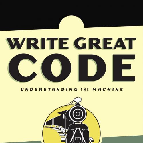 Write Great Code Volume 1