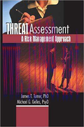 Threat Assessment: A Risk Management Approach 1st Edition,