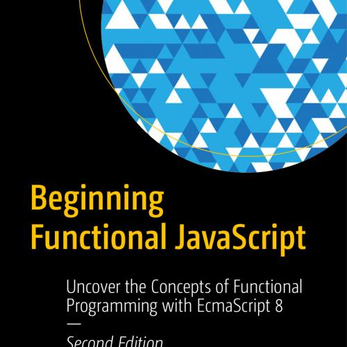 Beginning Functional JavaScript, 2nd Edition