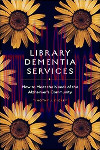 [AME]Library Dementia Services: How to Meet the Needs of the Alzheimer's Community (ORIGINAL PD...