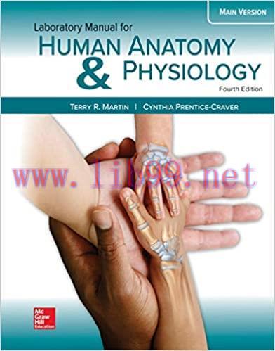 [PDF]Laboratory Manual for Human Anatomy and Physiology Main 4th Version [Terry Martin]