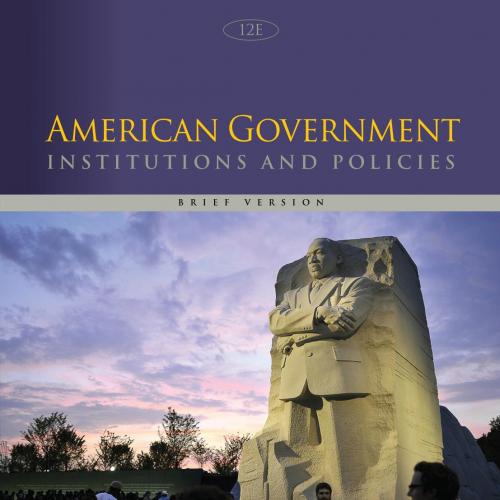 American Government Institutions and Policies,Brief Version 12th