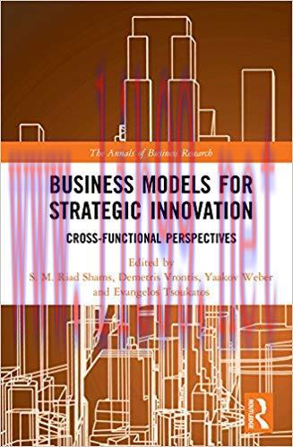 (PDF)Business Models for Strategic Innovation: Cross-Functional Perspectives (The Annals of Bus...