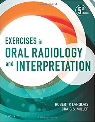Exercises in Oral Radiology and Interpretation, 5th Edition